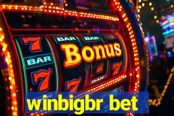 winbigbr bet